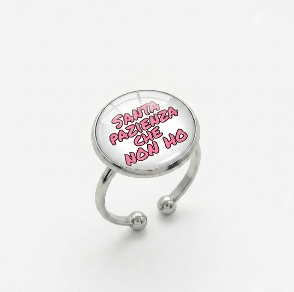 Anello "Santa pazienza che non ho"